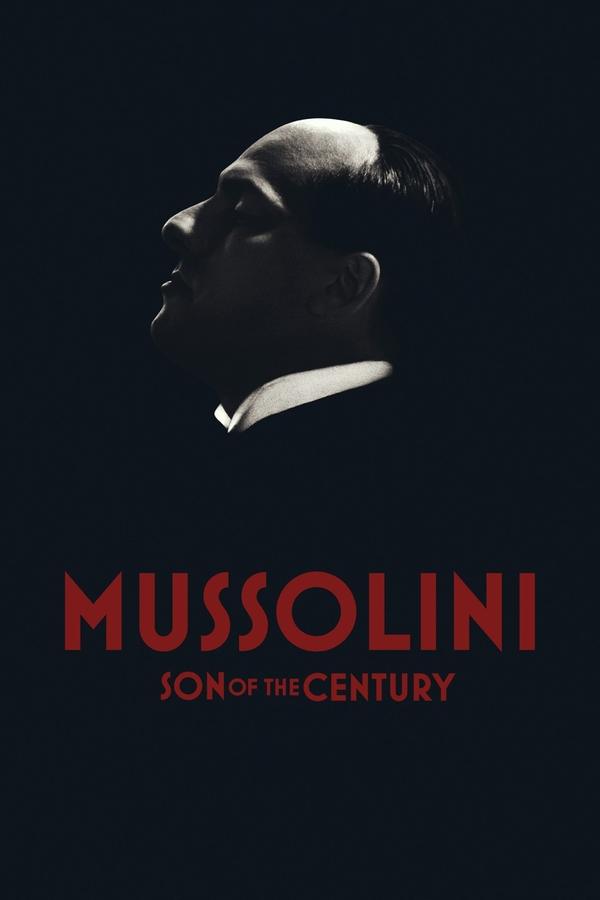 مسلسل Mussolini: Son of the Century الموسم 1 الحلقة 8 والاخيرة