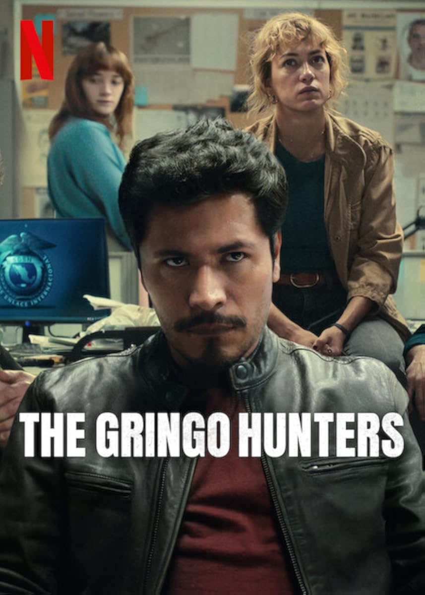 مسلسل The Gringo Hunters الموسم 1 الحلقة 8