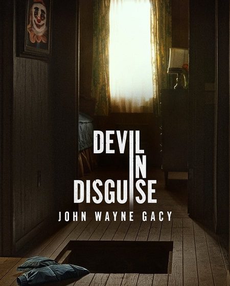مسلسل Devil in Disguise John Wayne Gacy الحلقة 8 مترجمة