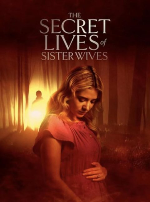 فيلم Secret Lives of Sister Wives 2025 مترجم اون لاين